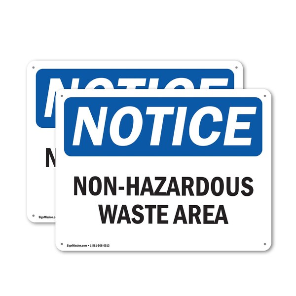Signmission Non-Hazardous Waste Area OSHA Notice Sign, Plastic, 10in W x 7in L, 2PK OS-2PACK-NS-P-710-L-15073 - main